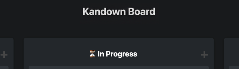 Kanban Board → Kandown Board